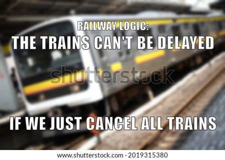 Railway logic funny meme for social media sharing. Public transportation problems joke.