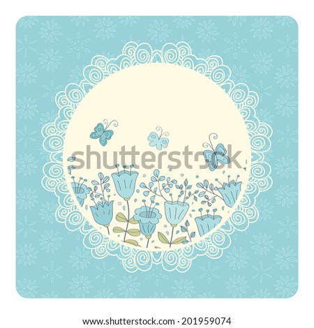 Cute vector card with blue flowers and butterfly. Blue background and white lace frame. Ideal for scrap booking, celebration card, invitation.