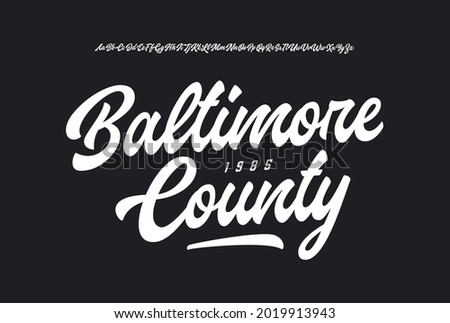 Baltimore County. Original Brush Script Font. Vector Illustration.