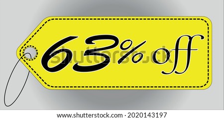 63 percent off yellow tag. 63 percent discount tag for offers and promotions