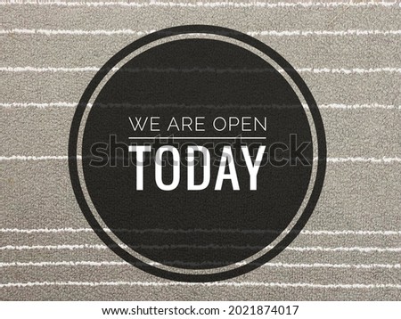 open today word concept with background 