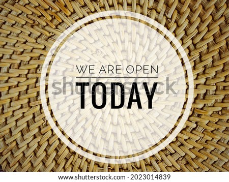 open today word concept with background 