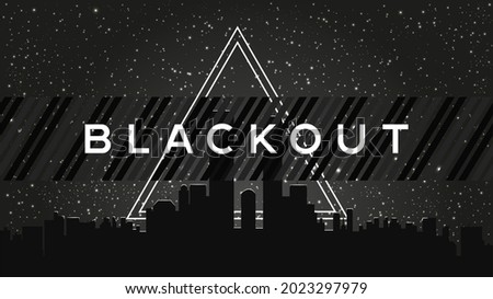 Blackout sity banner .Power outage post, vector. Royalty-Free Stock Photo #2023297979