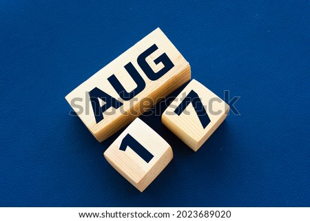 August 17th. Day 17 of month, Calendar date. Summer month, day of the year concept.