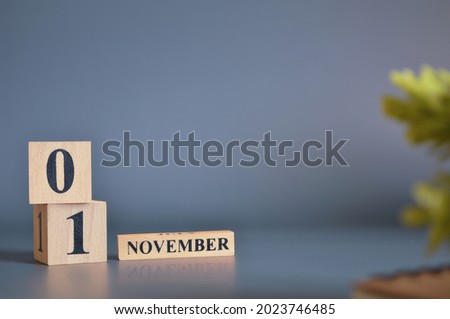 November 1, Cover in the evening time, Date Design with number cube for a background.