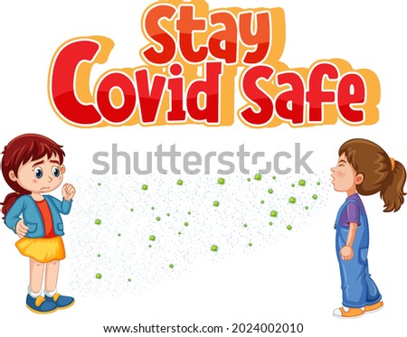 Stay Covid Safe font in cartoon style with two girl keeping social distance isolated on white background illustration