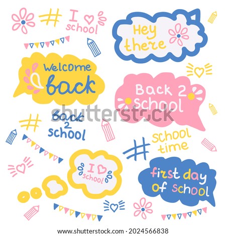 Back to school concept. Motivation lettering and speech bubles with text  welcome back,  # I love school,  pencile, hearts, flags icon and other elements. Nice poster for social media. 