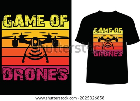 Game of drones t-shirt design. T-shirt design for print. T-shirt for boy and girl.