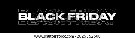 Black Friday typography banner. Black Friday modern linear typography text illustration isolated on black background. Design template for Black Friday sale banner. Royalty-Free Stock Photo #2025362600