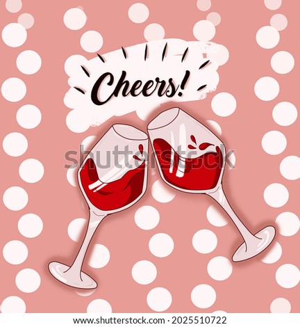 A colored postcard with glasses of wine. It can be used as a birthday greeting card.