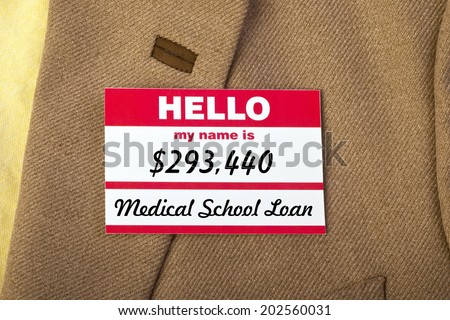  Medical School student loan name badge on jacket.