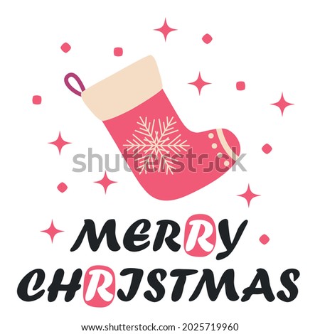 Greeting card for winter holidays with red Christmas stocking. typography poster. Xmas design.