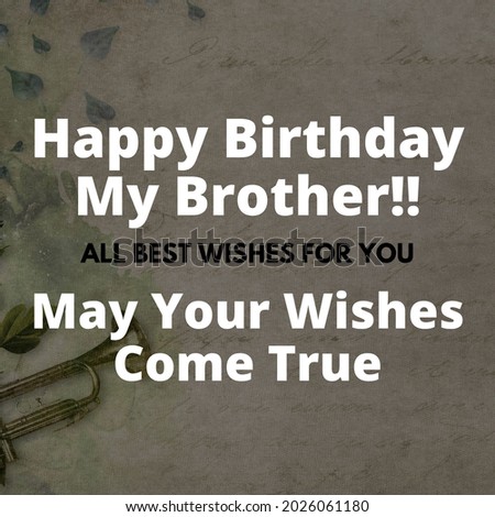 Happy Birthday Wishes For Brother 