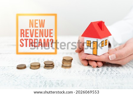 Conceptual display New Revenue Stream Question. Conceptual photo Additional Enhanced Source of Income Improved Approach New home installments and investments plans represeneted by lady