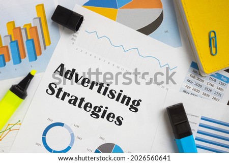 Conceptual photo about Advertising Strategies with handwritten phrase. 
