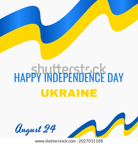 Concept Design Independence Day of Ukraine. August 24th National Holiday Celebrate. Banner with Flag of Ukraine.