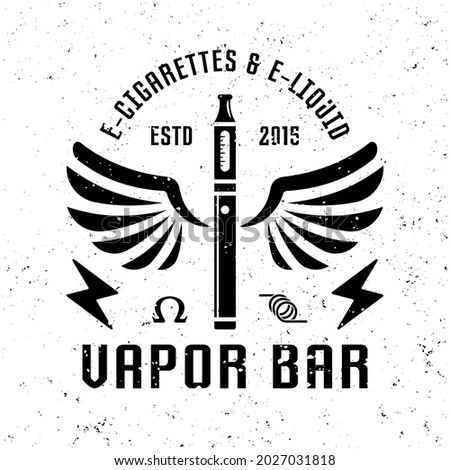 Vape bar vector monochrome emblem, label, badge or logo in vintage style on background with removable grunge textures