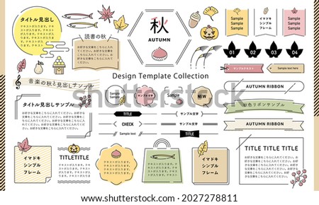 Autumn illustrations and frames drawn with simple lines.
Autumn leaves, food, flowers, fruits, etc. (Text translation: “Autumn”,  “Sample text”, “ribbon”) Royalty-Free Stock Photo #2027278811