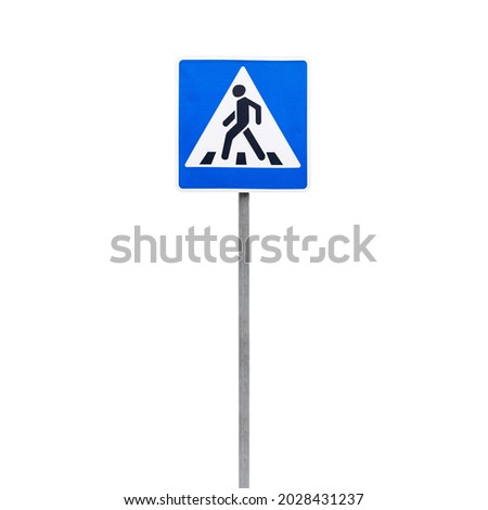 Pedestrian crossing, standard European road sign on vertical metal pole isolated on white background