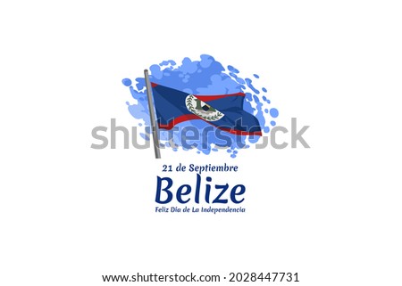 Translation: September 21, Belize, Happy Independence day. Happy Independence Day of Belize vector illustration. Suitable for greeting card, poster and banner. Royalty-Free Stock Photo #2028447731