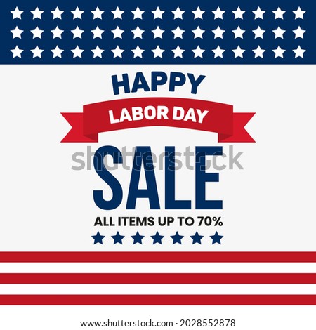 Happy Labor Day Sale Advertising Design best for promotion product on labor day event