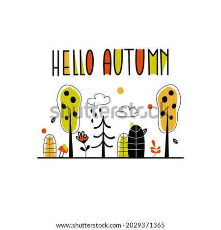 Hello autumn vector illustration. Hand Drawn colored letters. Outline cartoon landscape. Fall season with bright colored spots. Great for cards, posters, banner, invitations