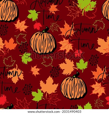 vector seamless pattern autumn leaves and  pumpkin with lettering autumn time background. Autumn clip art hand painted, isolated. Halloween pumpkin. for invitations, greeting cards, print, banners
