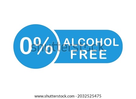 Alcohol free icon. No alcohol logo. Zero percent alcohol symbol. Vector illustration.