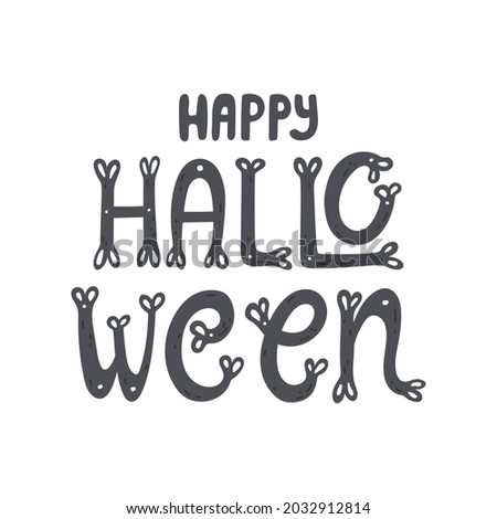 Happy Halloween - hand-drawn doodle text. Vector freehand drawing isolated on white background.