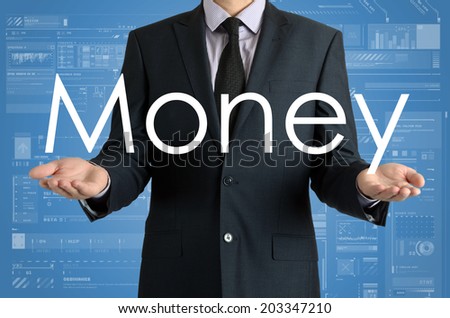 businessman presenting sign Money with their hands
