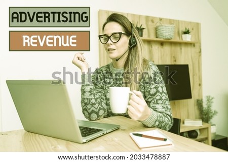 Text caption presenting Advertising Revenue. Business concept money media earn from selling advertising space or time Attending Online Meeting, Creating New Internet Video, Playing Video Games