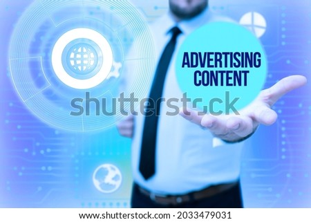 Sign displaying Advertising Content. Business concept Distributing added value content to a paid channel Gentelman Uniform Standing Holding New Futuristic Technologies.
