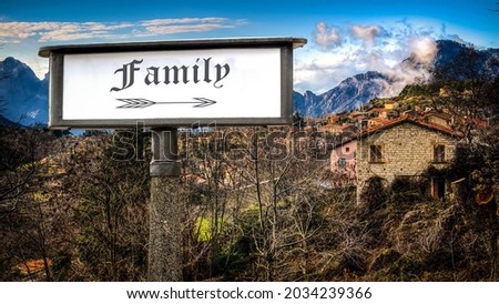 Street Sign the Direction Way to Family