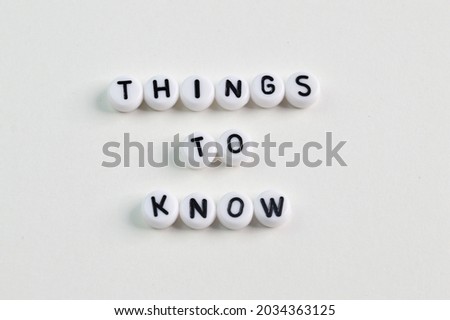 Alphabet beads with text THINGS TO KNOW