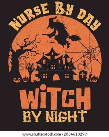 Nurse by day witch by night Halloween t-shirt design for Nurses