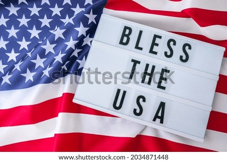 American flag. Lightbox with text BLESS THE USA Flag of the united states of America. July 4th Independence Day. USA patriotism national holiday. Usa proud. Freedom concept