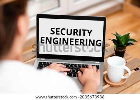 Writing displaying text Security Engineering. Conceptual photo focus on the security aspects in the design of systems Online Jobs And Working Remotely Connecting People Together