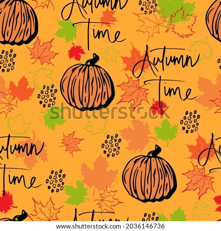 vector seamless pattern autumn leaves and  pumpkin with lettering autumn time background. Autumn clip art hand painted, isolated. Halloween pumpkin. for invitations, greeting cards, print, banners