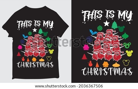 THIS IS MY CHRISTMAS T-SHIRT DESIGN