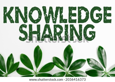 Text caption presenting Knowledge Sharing. Business concept deliberate exchange of information that helps with agility Nature Theme Presentation Ideas And Designs, Displaying Renewable Materials