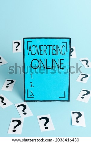 Text sign showing Advertising Online. Business concept marketing strategy that involves the use of the Internet Office Information Processing Workshop Problem Solving And Solutions