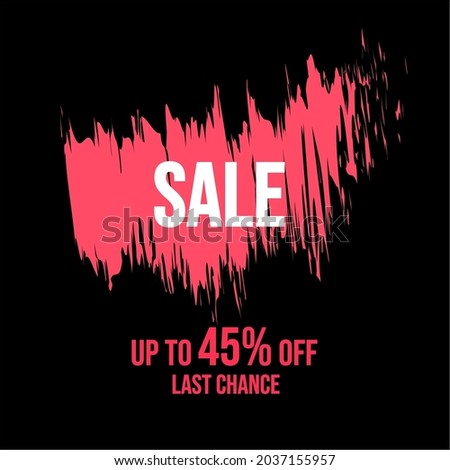 45% OFF Sale up last chance (Promotional poster design vector illustration)