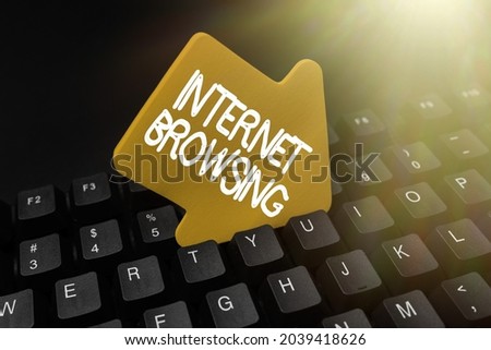 Sign displaying Internet Browsing. Word Written on Act of looking through a set of information quickly Typing New Edition Of Informational Ebook, Creating Fresh Website Content
