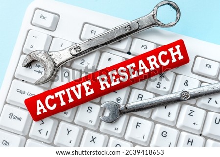 Text sign showing Active Research. Business overview Simultaneous process of taking action and doing research Abstract Presenting Ethical Hacker, Typing Creative Notes And Ideas