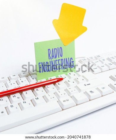 Text caption presenting Radio Engineering. Conceptual photo Concerned with the operation and repair of radio equipment Computer Laptop For Communication Typing New Ideas And Plan Development