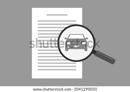 Document and magnifier with car icon above it. Concept of vehicle business, auto purchasing, selling, leasing and insurance