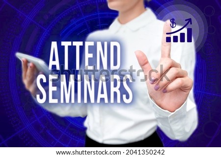 Text caption presenting Attend Seminars. Business concept gathering of showing for the purpose of discussing an issue Lady In Uniform Standing Hold Phone Virtual Press Button Futuristic Tech.