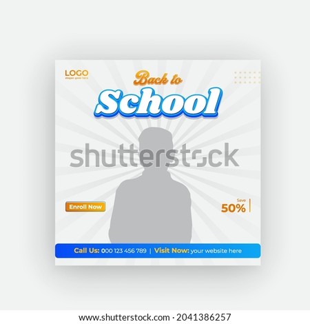 School admission social media and web banner, flyer, timeline cover photo template
