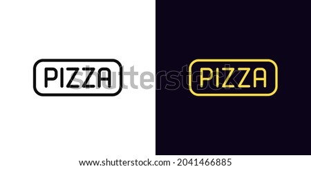 Outline pizza icon with editable stroke. Linear pizza sign, signboard with text. Food court logo for pizzeria, advertisement button and label. Vector icon, sign for UI and Animation