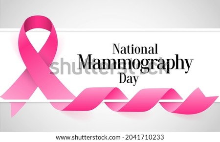 National Mammography day is observed every year in October, it is the process of using low-energy X-rays to examine the human breast for diagnosis and screening. Vector illustration
